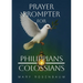 Prayer Prompter for Philippians and Colossians