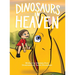 Dinosaurs In Heaven