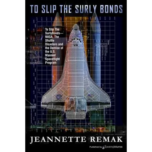 To Slip the Surly Bonds