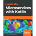 Hands-On Microservices with Kotlin
