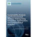Sustainability Analysis and Environmental Decision-Making Using Simulation, Optimization, and Computational Analytics
