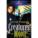 Creatures of the Moon
