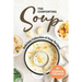 The Comforting Soup Cookbook: Delicious Collection of Soup Recipes