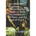 The Akhmim Fragment, Containing the Gospel of Peter, The Revelation of Peter, and the Book of Enoch