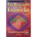The Highlights of the Kingdom of God: In the Old and New Testaments