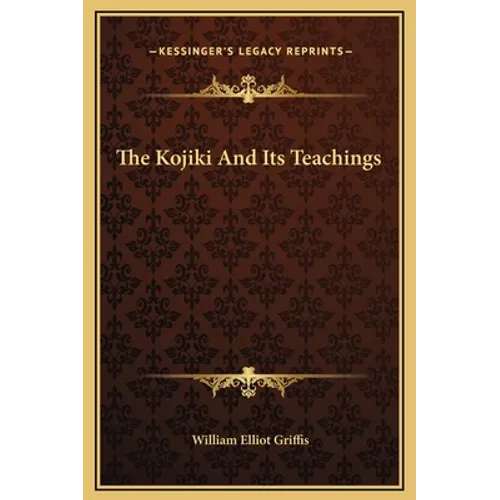 The Kojiki And Its Teachings