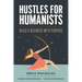 Hustles for Humanists: Build a Business with Purpose