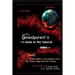 The Grandparent's "new" Guide to the Universe (black and white): Finally, truthful answers to kids questions about life, the Universe and Everything