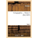 Géographie.... Tome 1