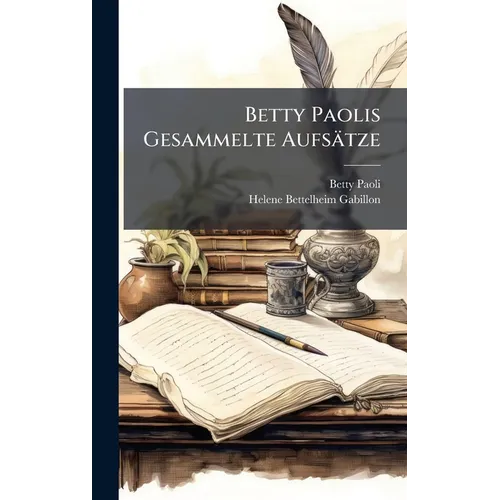 Betty Paolis Gesammelte Aufsätze