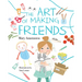 The Art of Making Friends