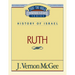 Thru the Bible Vol. 11: History of Israel (Ruth): 11