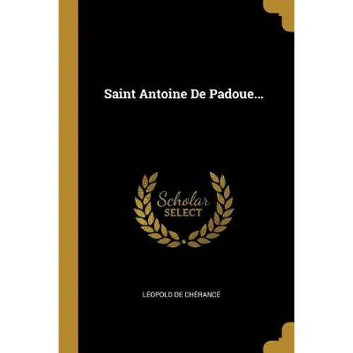 Saint Antoine De Padoue...