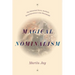 Magical Nominalism: The Historical Event, Aesthetic Reenchantment, and the Photograph