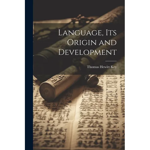 Language, its Origin and Development