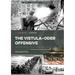 The Vistula-Oder Offensive: The Soviet Destruction of German Army Group A, 1945