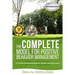 The COMPLETE Model for Positive Behavior Management: A Transformational Guide for Parents and Educators