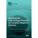 Applying the Free-Energy Principle to Complex Adaptive Systems
