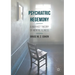 Psychiatric Hegemony: A Marxist Theory of Mental Illness