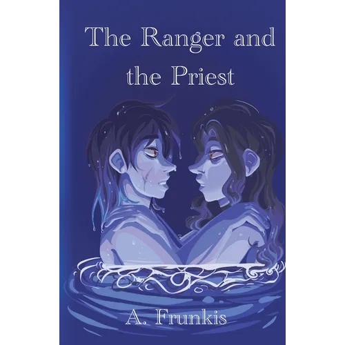 The Ranger and the Priest