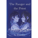 The Ranger and the Priest