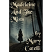 Madeleine and the Mists