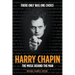 Harry Chapin: The Music Behind the Man