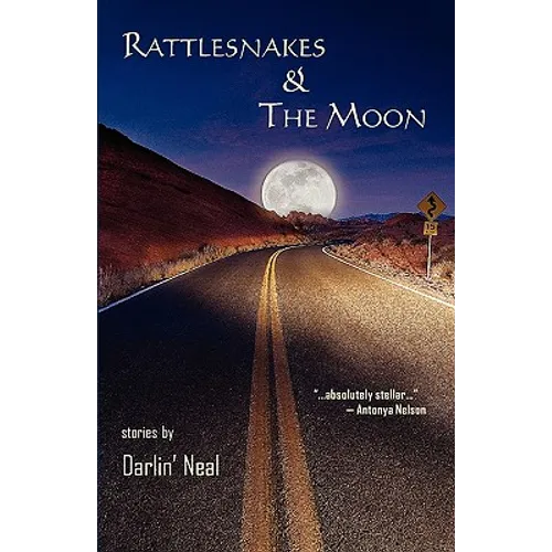 Rattlesnakes & the Moon