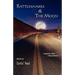 Rattlesnakes & the Moon