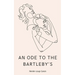 An Ode to the Bartleby's