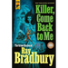 Killer, Come Back to Me