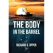 The Body in the Barrel