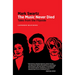 The Music Never Died: Tales from the Flipside