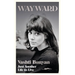 Wayward: Just Another Life to Live
