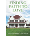 Finding Faith to Love