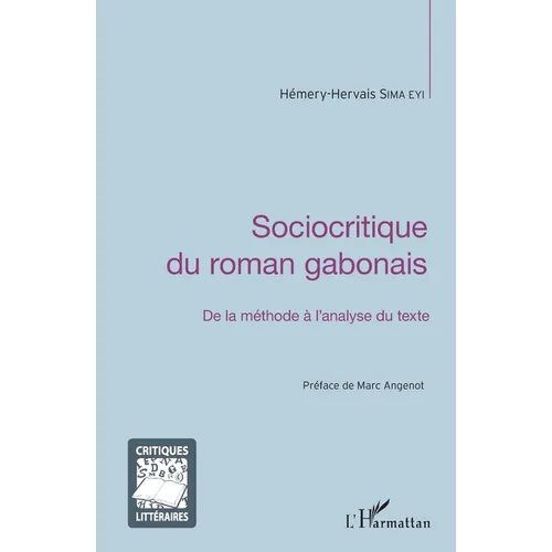 Sociocritique du roman gabonais: De la méthode à l'analyse du texte