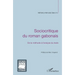 Sociocritique du roman gabonais: De la méthode à l'analyse du texte