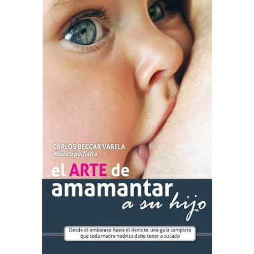 El arte de amamantar a su hijo