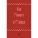 The Flowers of Tlalpan And More Bilingual Spanish-English Stories for Spanish Language Learners
