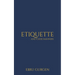 Etiquette and Good Manners