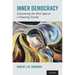 Inner Democracy: Empowering the Mind Against a Polarizing Society