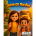 Brave on the Bus