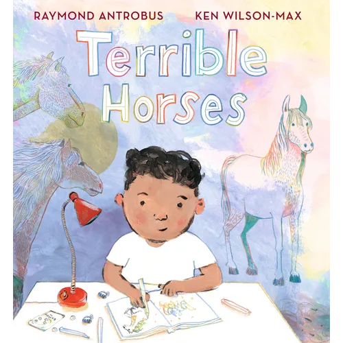 Terrible Horses: A Story of Sibling Conflict and Companionship (a Heartwarming Picture Book about Emotions and Family Bonds for Kids Ages 3-7)