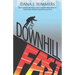 Downhill Fast