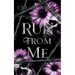 Run From Me: A standalone snarky dark romance