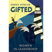 Gifted: Women in Leadership
