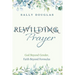 Rewilding Prayer: God Beyond Gender, Faith Beyond Formulas