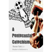 A Pentecostal Catechism