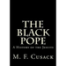The Black Pope: A History of the Jesuits