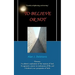 To Believe or Not